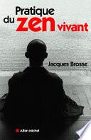 Pratique du zen vivant