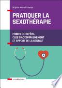 Pratiquer la sexothérapie