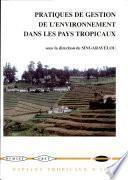 Pratiques de gestion de l'environnement dans les pays tropicaux
