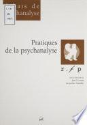 Pratiques de la psychanalyse