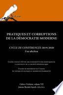 Pratiques et corruptions de la démocratie moderne. Cycle de conférences 2019/2020. Verbatim vol. 7