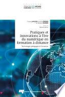 Pratiques et innovations à l'ère du numérique en formation à distance