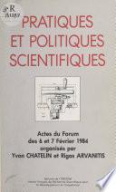 Pratiques et politiques scientifiques