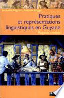 Pratiques et représentations linguistiques en Guyane