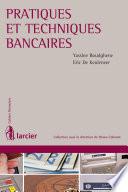 Pratiques et techniques bancaires