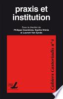 Praxis et institution