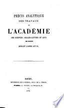 Précis analytique des travaux de l'Académie des Sciences, Belles-Lettres et Arts de Rouen