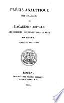 Précis analytique des travaux de l'Académie des sciences, belles-lettres et arts de Rouen