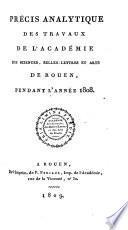 Précis analytique des travaux de l' Académie. [With] Tables des matières, de 1876 à 1911, par E. Chardon