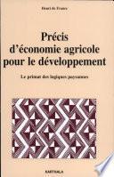 Précis d'économie agricole pour le développement