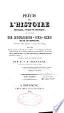 Précis de l'histoire physique, civile et politique de la ville de Boulogne-sur-mer... jusqu'en 1814