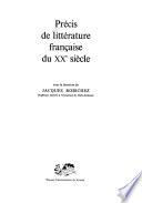 Précis de littérature française du XXe siècle