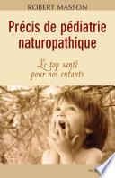 Précis de pédiatrie naturopathique