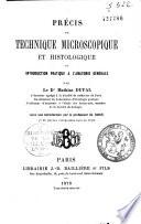 Précis de technique microscopique et histologique