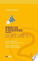 Précis d’écriture du scénario (2. Script-doctors, storytelling)