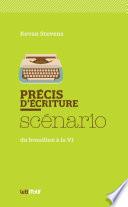 Précis d’écriture du scénario