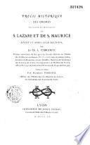 Précis historique des ordres religieux et militaires de S. Lazare et de S. Maurice