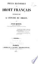 Précis historique du droit fran̨cais
