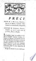 Précis pour M. Le Musnier,... lieutenant général en la sénéchaussée d'Angoulême, contre M. Jourdan... au nom et comme, tuteur des demoiselles ses filles, dames de Rouffiat. (Signé Dionis du Séjour rapporteur)
