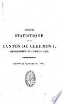 Précis statistique sur le canton de Clermont