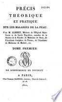 Précis théorique et pratique sur les maladies de la peau
