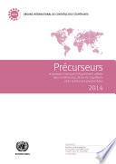 Livre Précurseurs et Produits Chimiques Fréquemment Utilisés dans la Fabrication Illicite de Stupéfiants et de Substances Psychotropes 2014