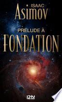 Prélude à Fondation