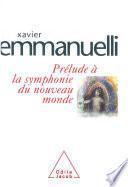Prélude à la symphonie du nouveau monde