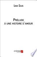 Prélude à une histoire d'amour