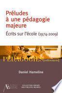 Prélude à une pédagogie majeure