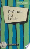 Prélude au loisir