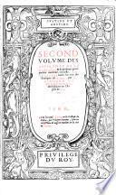 Premier (-second) volume des antiquitez de la Gaule Belgicque, Royaulme de France, Australie & Lorraine ... par M. Richard de Vvassebourg ... Avec plusieurs epithomes, et sommaires ... iusques a present. 1546
