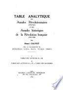 Première table décennale analytique et alphabétique des Annales révoltionnaires