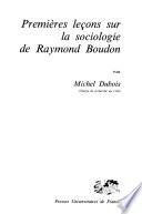 Premières leçons sur la sociologie de Raymond Boudon
