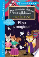 Premières lectures syllabiques - Filou, le magicien, niveau 4