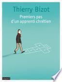 Premiers pas d'un apprenti chrétien