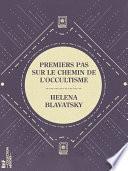 Premiers pas sur le chemin de l'occultisme