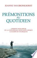 Prémonitions au quotidien