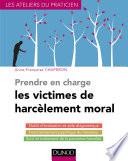 Prendre en charge les victimes de harcèlement moral