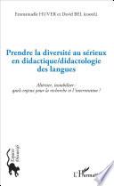 Prendre la diversité au sérieux en didactique/didactologie des langues