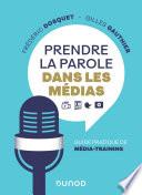 Prendre la parole dans les médias