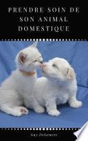 Prendre soin de son animal domestique