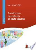 Prendre soin des patients en toute sécurité