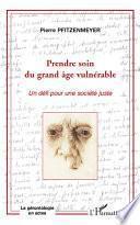 Prendre soin du grand âge vulnérable
