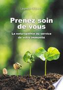 Prenez soin de vous – La naturopathie au service de votre immunité