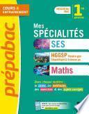 Prépabac Mes spécialités Maths, SES, Histoire-géo 1re générale