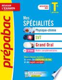 Prépabac Mes spécialités Physique-chimie, SVT, Grand oral & Maths complémentaires Tle générale