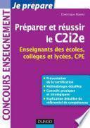 Préparer et réussir le C2i2e