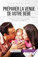 Préparer la venue de votre bébé