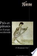 Prés et pâtures dans l'Europe occidentale